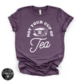 Not Your Cup of Tea Tee (WHITE DESIGN) | Sassy Graphic T-Shirt