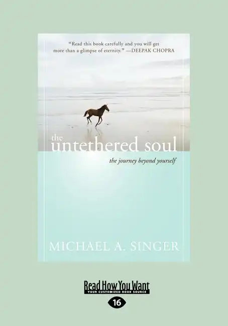 The Untethered Soul: The Journey Beyond Yourself - Paperback