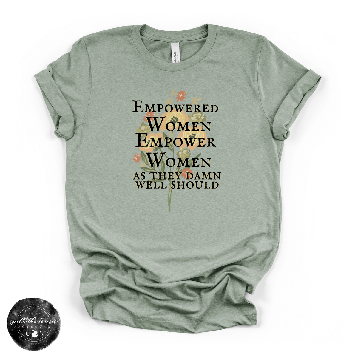 Empower Women Tee | Feminine Strength Graphic T-Shirt