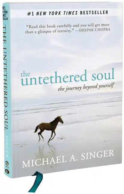 The Untethered Soul: The Journey Beyond Yourself - Hardcover