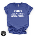 Manifest and Chill Tee ( WHITE DESIGN )| Witchy Graphic T-Shirt