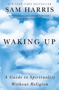 Waking Up: A Guide to Spirituality Without Religion - Paperback